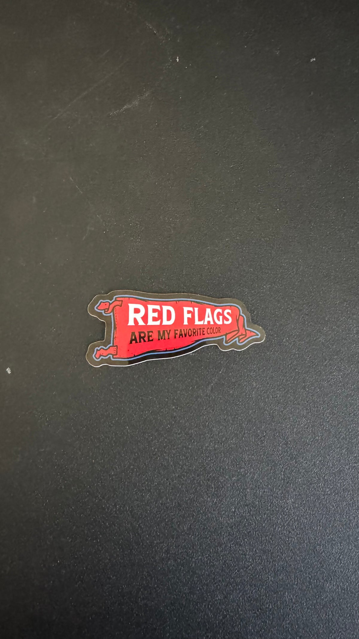 Red Flags are my favorite color