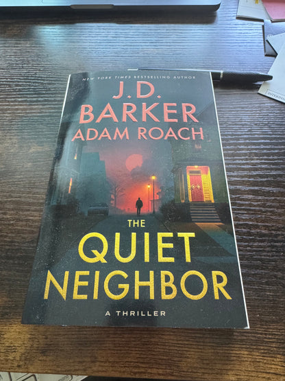 The Quiet Neighbor (Adam Roach Signed Edition)