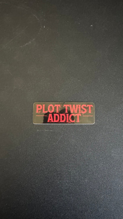 Plot Twist Addict Sticker